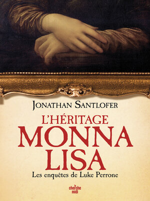 cover image of L'Héritage Monna Lisa--Les enquêtes de Luke Perrone